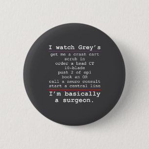 Badge Rond 5 Cm Un chirurgien basiquement disant