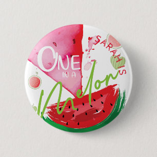 Badge Rond 5 Cm Un dans un Melon Anniversaire personnalisé