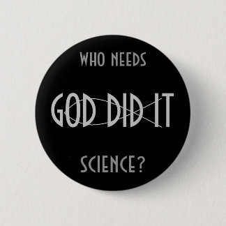 Badge Rond 5 Cm Un DIEU IL s'est boutonné (conception 2)