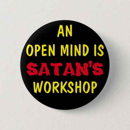 BADGE ROND 5 CM UN ESPRIT OUVERT EST L'ATELIER DE SATAN (Devant)