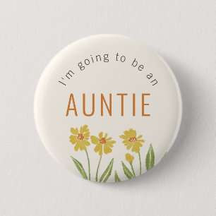 Badge Rond 5 Cm Un Fleur sauvage jaune va devenir une tante