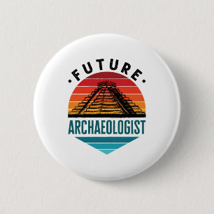 Badge Rond 5 Cm Un futur étudiant en archéologie