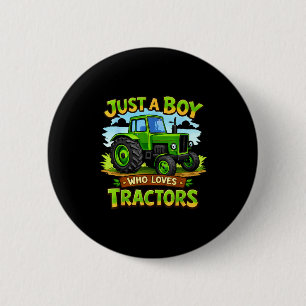 Badge Rond 5 Cm Un garçon qui aime les tracteurs drôle anniversair