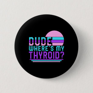 Badge Rond 5 Cm Un gars de la sensibilisation au cancer où est mon