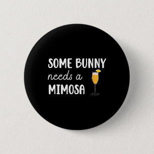 Badge Rond 5 Cm Un Lapin A Besoin D'Un Mimosa Hommes Drôle Femmes