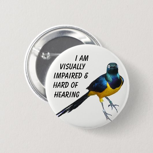 Badge Rond 5 Cm Un malvoyant et dur d'entendre l'insigne (Devant & derrière)