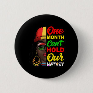 Badge Rond 5 Cm Un mois ne peut contenir notre histoire melanine a