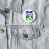 Badge Rond 5 Cm Un mot à la fois (En situation)
