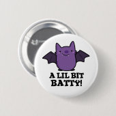 Badge Rond 5 Cm Un Petit Gros Bébé Amusant Bat Pun (Devant & derrière)