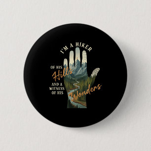 Badge Rond 5 Cm Un randonneur de collines et un témoin de merveill