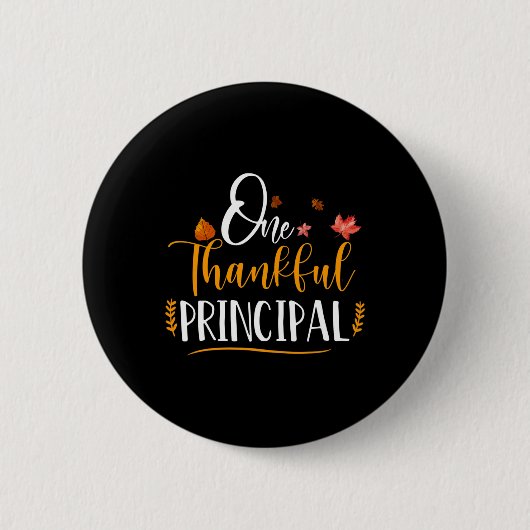 Badge Rond 5 Cm Un Thanksgiving Principal De L'École Chute Thanksg (Devant)