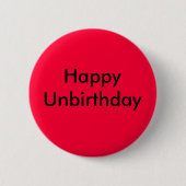 Badge Rond 5 Cm Unbirthday heureux (Devant)