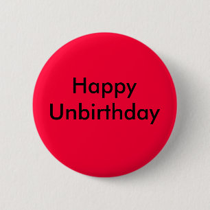 Badge Rond 5 Cm Unbirthday heureux