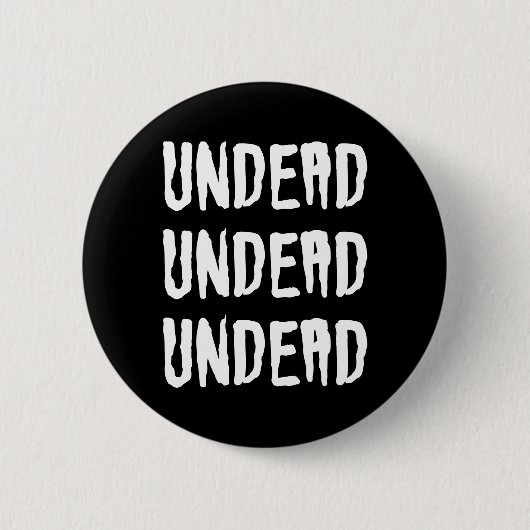 Badge Rond 5 Cm Undead Undead Undead Goth Batcave Deathrock (Devant)