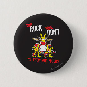 Badge Rond 5 Cm Une certaine roche