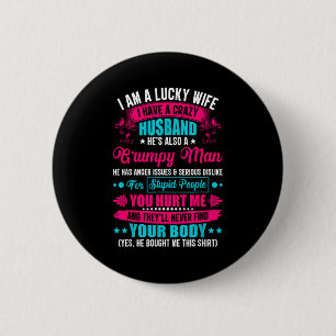 Badge Rond 5 Cm Une femme chanceuse mari fou