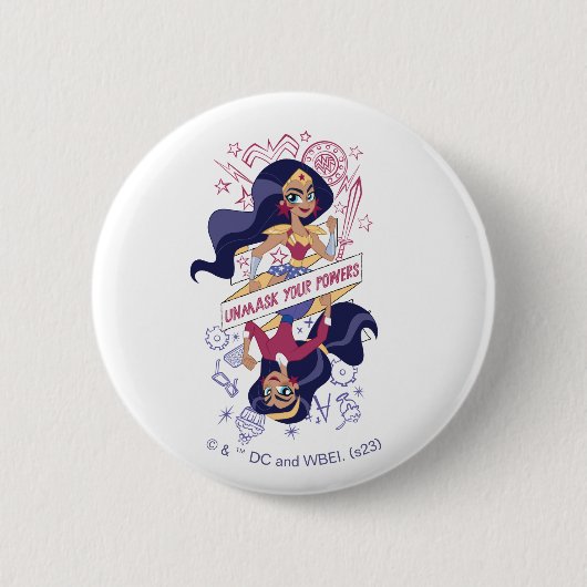 Badge Rond 5 Cm Une Femme Merveilleuse Démasque Vos Pouvoirs (Devant)