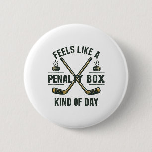 Badge Rond 5 Cm Une journée drôle de hockey ressemble à une humeur