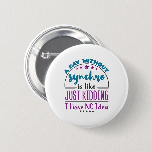 Badge Rond 5 Cm Une Journée Sans Synchro Funny Natation Synchronis (Devant & derrière)