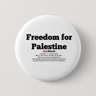 Badge Rond 5 Cm Une liberté du monde pour la Palestine