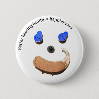 Badge Rond 5 Cm Une meilleure santé d'audition = un bouton plus