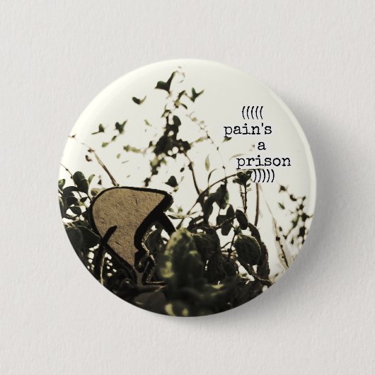 Badge Rond 5 Cm une prison de la douleur (Devant)