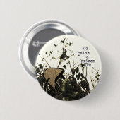 Badge Rond 5 Cm une prison de la douleur (Devant & derrière)