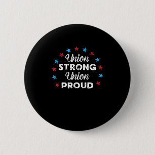Badge Rond 5 Cm Union Forte Union Fière Union Patriotique Jouer US
