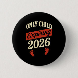 Badge Rond 5 Cm Uniquement Enfant Expirant 2026 - Faire-part de gr