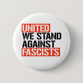Badge Rond 5 Cm Unis, nous sommes contre les fascistes (Devant)