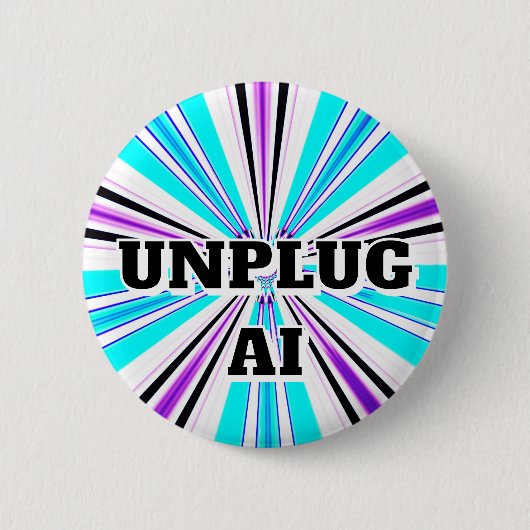 Badge Rond 5 Cm UNPLUG AI (vous pouvez modifier les mots) (Devant)