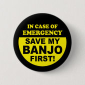 Badge Rond 5 Cm Urgence de banjo (Devant)