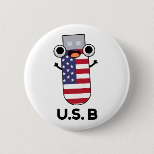 Badge Rond 5 Cm US B Funny Pun des États-Unis