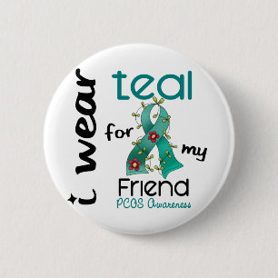 Badge Rond 5 Cm Usage Teal de PCOS I pour mon ami 43