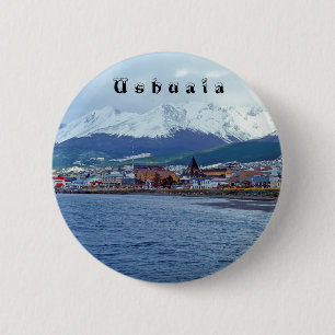 Badge Rond 5 Cm Ushuaia célèbre - Terre de Feu, Argentine