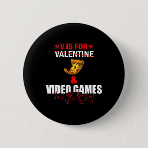 Badge Rond 5 Cm V Day est pour les amateurs de pizza et de jeu vid