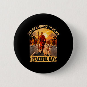 Badge Rond 5 Cm va être ma journée paisible _ Marche pour la paix