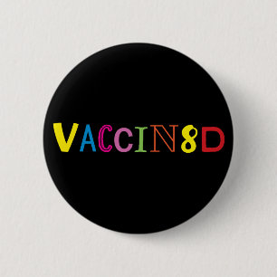 Badge Rond 5 Cm VACCIN8D (néon et noir)