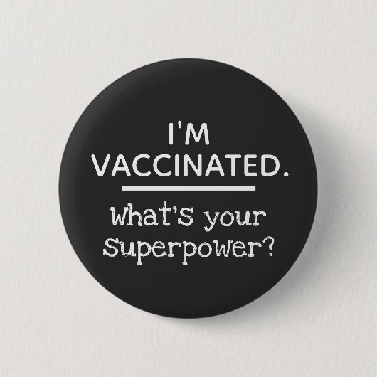 Badge Rond 5 Cm Vaccinated Button (Devant)