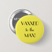 Badge Rond 5 Cm Vaccination Max Jaune Art Déco Vaxxed (Devant & derrière)