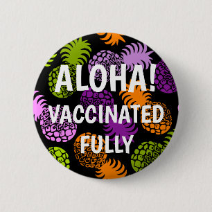 Badge Rond 5 Cm Vacciné contre l'ananas tropical de Momona Hawaii