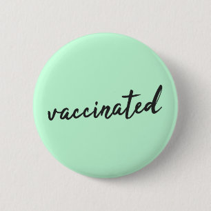 Badge Rond 5 Cm Vacciné Covid-19 Mint Green Modern Script