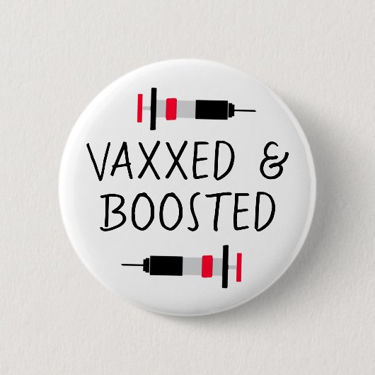 Badge Rond 5 Cm Vacciné et Boosté, Vax Covid (Devant)