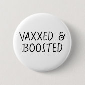 Badge Rond 5 Cm Vacciné et Boosté, Vax Covid (Devant)