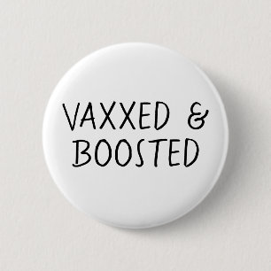 Badge Rond 5 Cm Vacciné et Boosté, Vax Covid