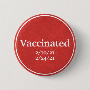 Badge Rond 5 Cm Vacciné (rouge) avec dates personnalisées