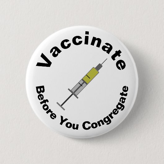 Badge Rond 5 Cm Vacciner avant votre congrégation (Devant)