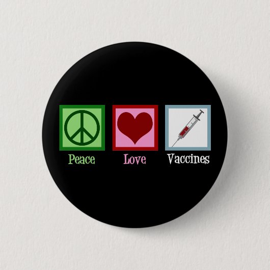 Badge Rond 5 Cm Vaccins Peace Love Cute Pro Vaccination (Devant)