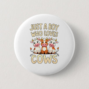 Badge Rond 5 Cm Vache _ Boys & Toddler, Juste Un Garçon Qui Aime L