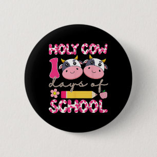Badge Rond 5 Cm Vache Sainte 100 Jours De L'École 100E Jour Enseig